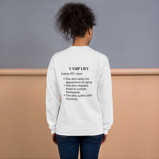 Vamp Life Sweatshirt